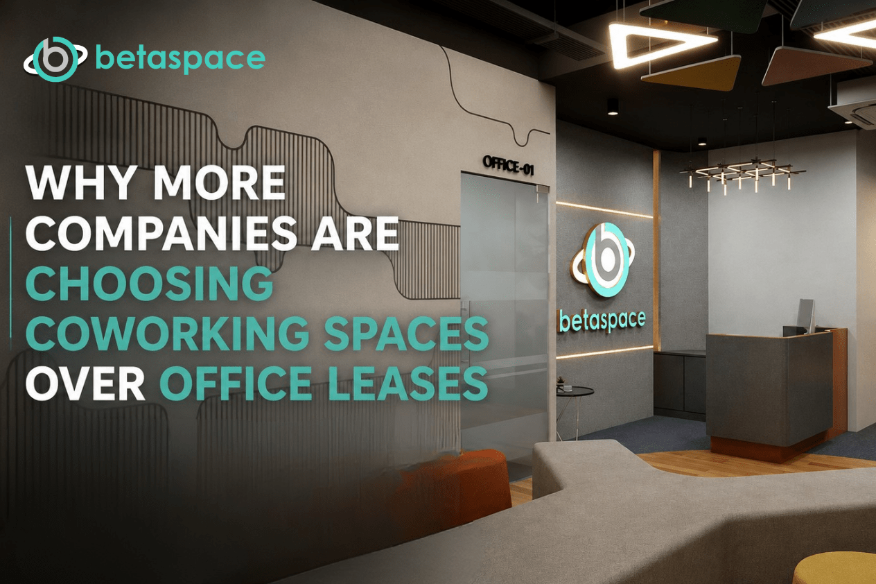 Why More Companies Are Choosing Coworking Spaces Over Office Leases