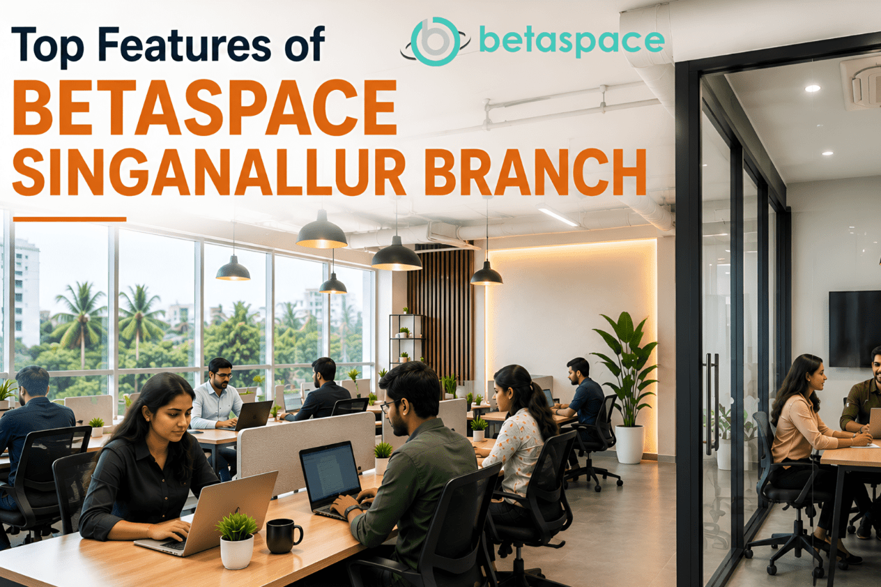 Top Features of Betaspace Singanallur Branch