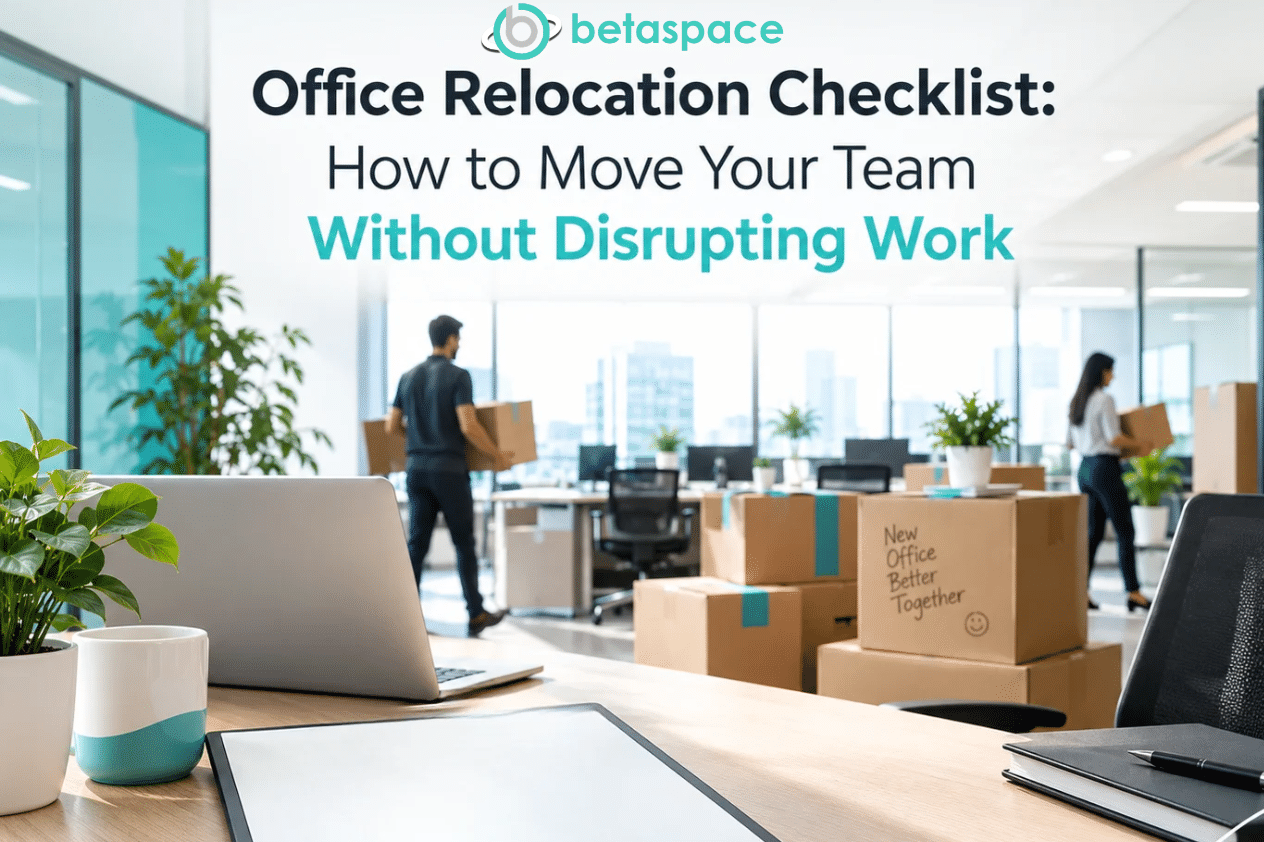 Office Relocation Checklist: How to Move Your Team Without Disrupting Work