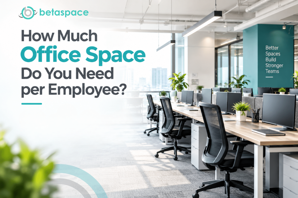 How Much Office Space Do You Need Per Employee?